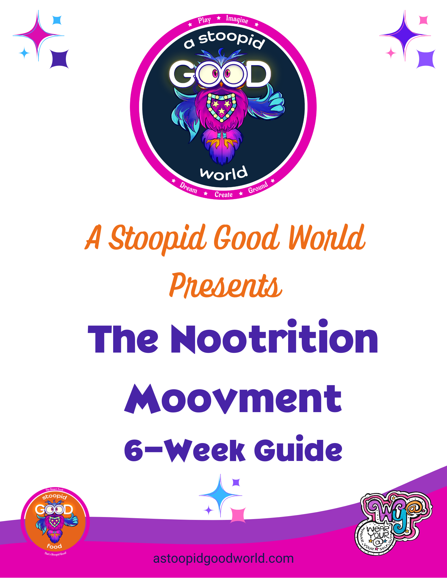The Nootrition Moovment (Nutrition Movement)</p>
<p>6-week Guide